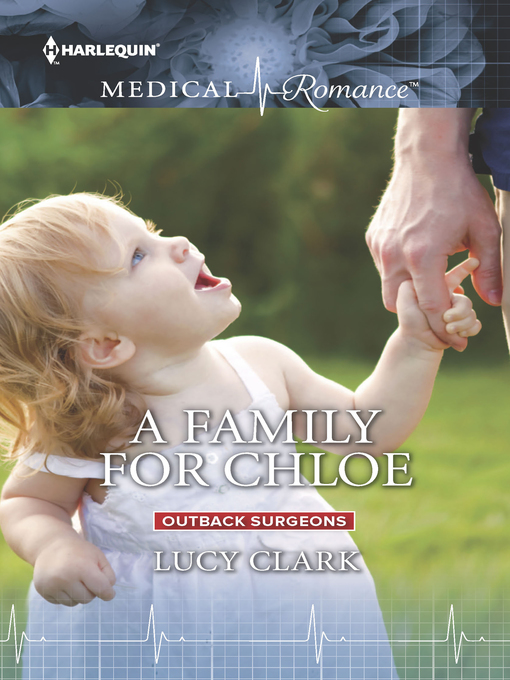 Title details for A Family for Chloe by Lucy Clark - Available